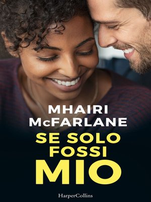 cover image of Se solo fossi mio